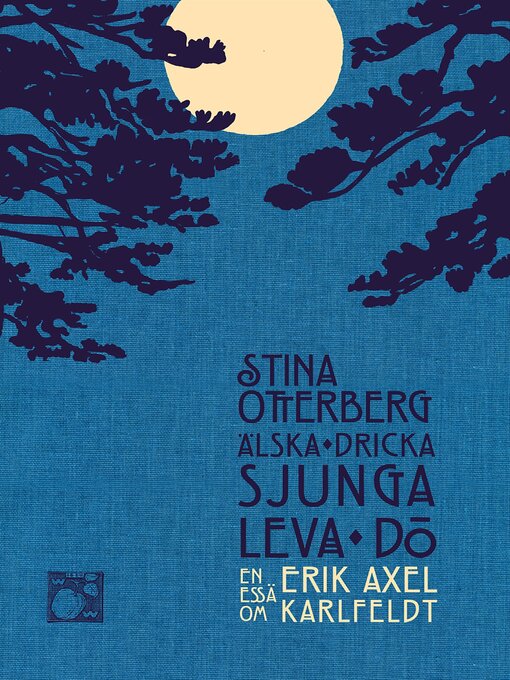 Titeldetaljer för Älska, dricka, sjunga, leva, dö av Stina Otterberg - Tillgänglig
